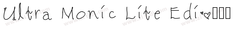 Ultra Monic Lite Edi字体转换
